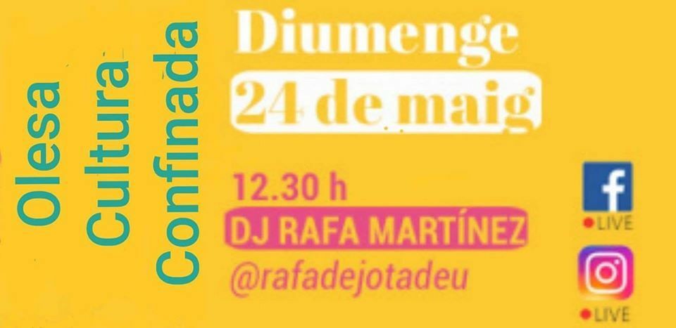 Imatge pels mitjans: Nou sessió de música amb DJ Rafa Martínez a l'Olesa Cultura Confinada