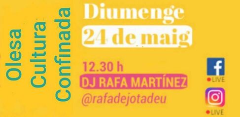 Nou sessió de música amb DJ Rafa Martínez a l'Olesa Cultura Confinada